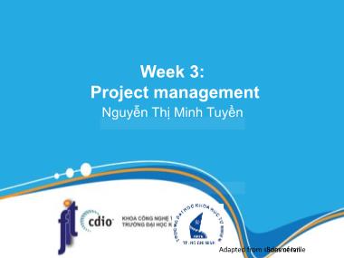 Bài giảng Introduction to Software Engineering - Week 3: Project management - Nguyễn Thị Minh Tuyền