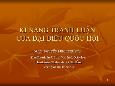 Bài giảng Kĩ năng tranh luận của đại biểu quốc hội