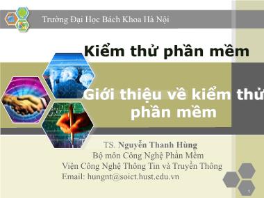Bài giảng Kiểm thử phần mềm - Chương 1: Giới thiệu về kiểm thử phần mềm - Nguyễn Thanh Hùng