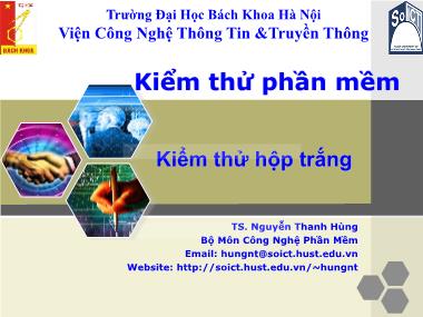Bài giảng Kiểm thử phần mềm - Chương 3: Kiểm thử hộp trắng - Nguyễn Thanh Hùng