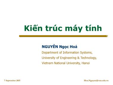 Bài giảng Kiến trúc máy tính - Chương mở đầu: Giới thiệu môn học - Nguyễn Ngọc Hóa