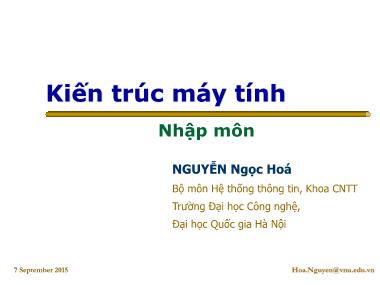 Bài giảng Kiến trúc máy tính - Chương: Nhập môn - Nguyễn Ngọc Hóa