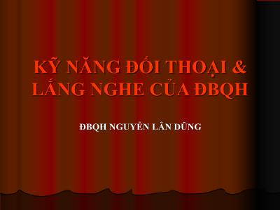 Bài giảng Kỹ năng đối thoại và lắng nghe của đại biểu quốc hội