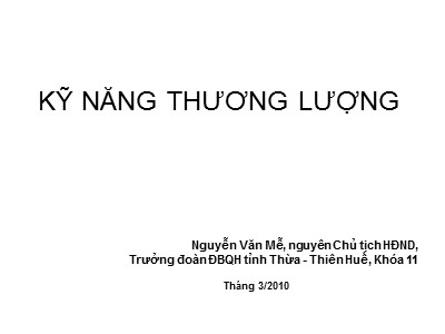 Bài giảng Kỹ năng thương lượng - Nguyễn Văn Mễ