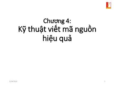 Bài giảng Kỹ thuật lập trình - Chương 4: Kỹ thuật viết mã nguồn hiệu quả