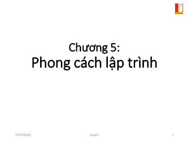 Bài giảng Kỹ thuật lập trình - Chương 5: Phong cách lập trình