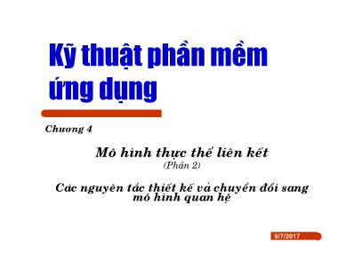 Bài giảng Kỹ thuật phần mềm ứng dụng - Chương 4: Mô hình thực thể và liên kết (Phần 2)