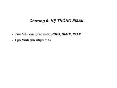 Bài giảng Lập trình mạng - Chương 6: Hệ thống email