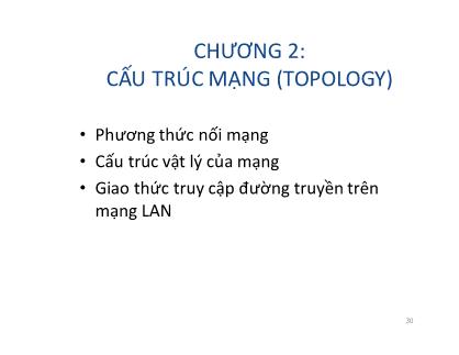 Bài giảng Mạng máy tính - Chương 2: Cấu trúc mạng (Topology) - Vũ Quốc Oai