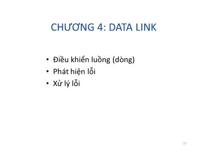 Bài giảng Mạng máy tính - Chương 4: Data Link - Vũ Quốc Oai