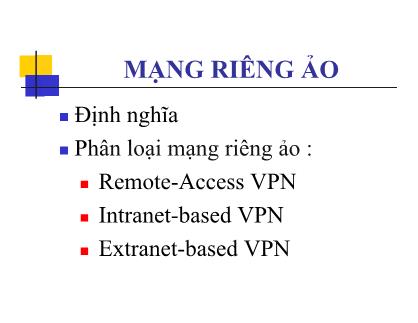 Bài giảng Mạng riêng ảo