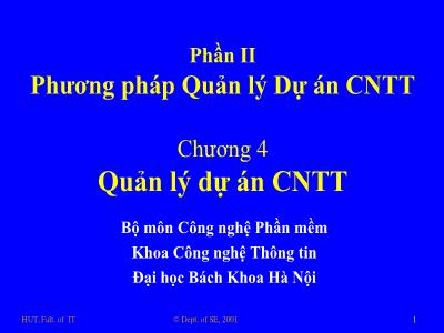 Bài giảng Nhập môn công nghệ phần mềm - Phần 2: Phương pháp quản lý dự án công nghệ thông tin