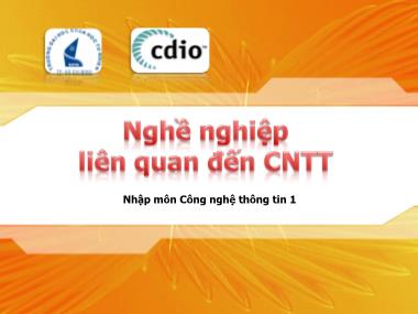 Bài giảng Nhập môn Công nghệ thông tin 1 - Chương 4: Nghề nghiệp liên quan đến công nghệ thông tin