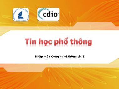 Bài giảng Nhập môn Công nghệ thông tin 1 - Chương 6: Tin học phổ thông