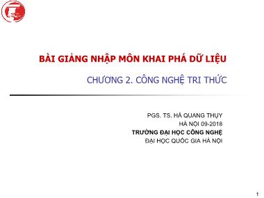 Bài giảng Nhập môn khai phá dữ liệu - Chương 2: Công nghệ tri thức - Hà Quang Thụy