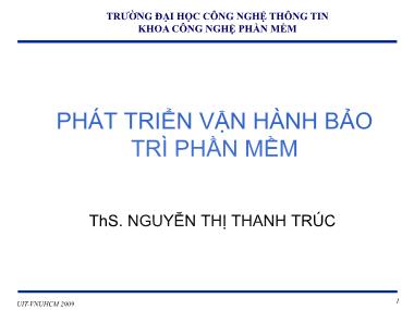 Bài giảng Phát triển vận hành bảo trì phần mềm - Chương 1: Vận hành và bảo trì hệ thống - Nguyễn Thị Thanh Trúc