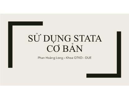 Bài giảng Sử dụng stata cơ bản