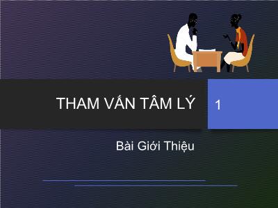 Bài giảng Tham vấn tâm lý