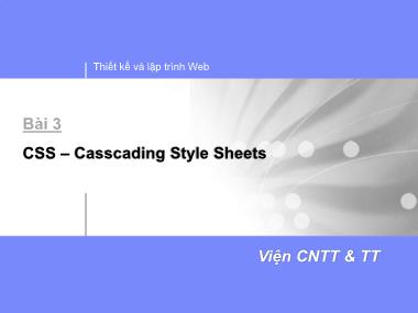 Bài giảng Thiết kế và lập trình Web - Bài 3: CSS (Casscading Style Sheets)