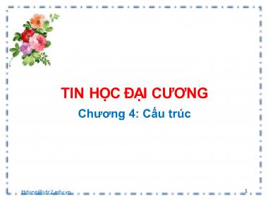 Bài giảng Tin học đại cương - Chương 4: Cấu trúc