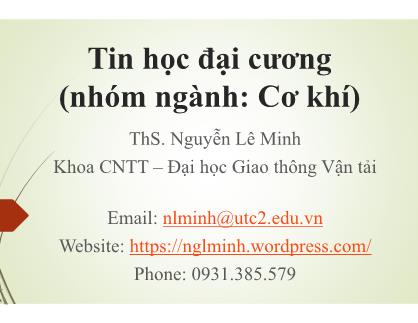 Bài giảng Tin học đại cương - Chương mở đầu - Nguyễn Lê Minh
