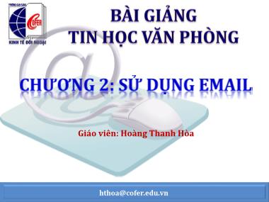 Bài giảng Tin học văn phòng - Chương 2: Sử dụng Email - Hoàng Thanh Hòa