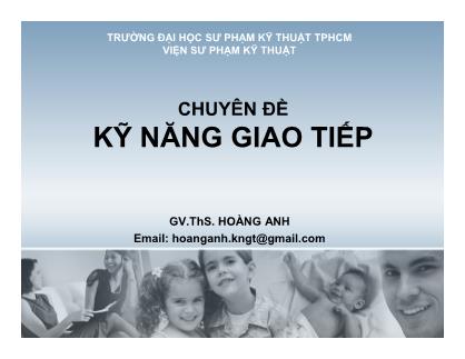 Chuyên đề Kỹ năng giao tiếp - Hoàng Anh