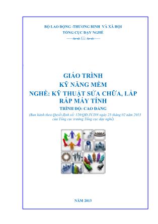 Giáo trình Kỹ năng mềm - Nghề: Kỹ thuật sửa chữa, lắp ráp máy tính (Phần 1)