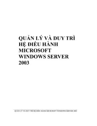 Giáo trình Quản lý và duy trì hệ điều hành Microsoft Windows Server 2003 (Phần 1)