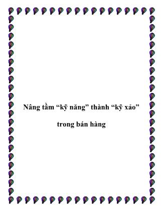 Tài liệu Nâng tầm “kỹ năng” thành “kỹ xảo” trong bán hàng