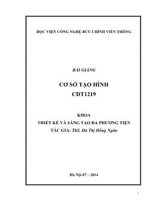 Bài giảng Cơ sở tạo hình CDT1219 - Hà Thị Hồng Ngân