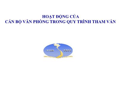 Bài giảng Hoạt động của cán bộ văn phòng trong quy trình tham vấn