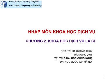 Bài giảng Khoa học dịch vụ - Chương 2: Khoa học dịch vụ là gì - Hà Quang Thụy