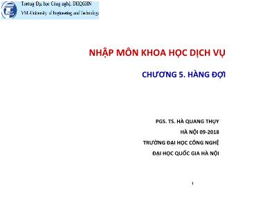 Bài giảng Khoa học dịch vụ - Chương 5: Hàng đợi - Hà Quang Thụy