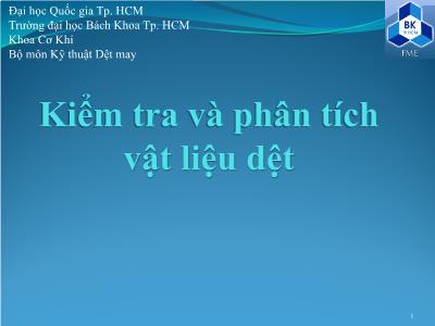 Bài giảng Kiểm tra và phân tích vật liệu dệt - Phần 9: Các quy trình hoàn tất