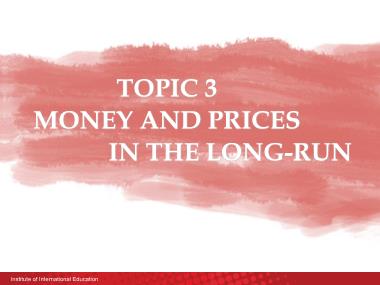 Bài giảng Macroeconomics - Chapter 3: Money and prices in the long-run - Nguyễn Thùy Dung