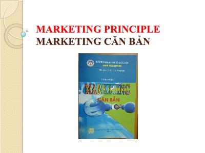 Bài giảng Marketing căn bản - Chương I: Tổng quan về marketing - Nguyễn Hoài Long