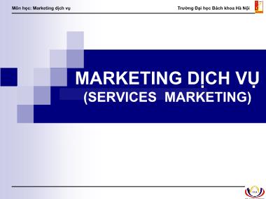 Bài giảng Marketing dịch vụ - Chương 1: Tổng quan về ngành dịch vụ