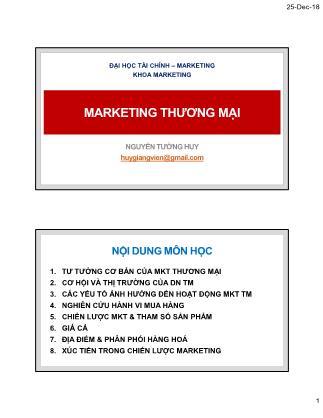 Bài giảng Marketing thương mại - Chương 1: Tư tưởng cơ bản của Marketing thương mại - Nguyễn Tường Huy