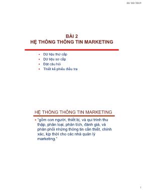 Bài giảng Nguyên lý marketing - Bài 2: Hệ thông thông tin marketing - Nguyễn Thị Mai An