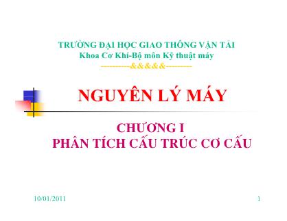 Bài giảng Nguyên lý máy - Chương I: Phân tích cấu trúc cơ cấu