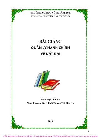 Bài giảng Quản lý hành chính về đất đai - Lê Ngọc Phương Quý