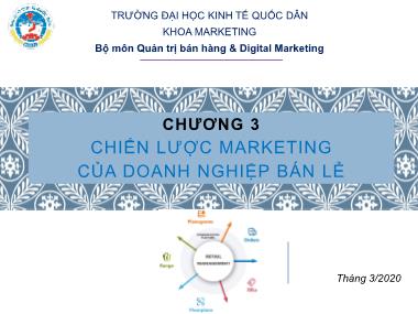 Bài giảng Quản trị bán lẻ - Chương 3: Chiến lược marketing của doanh nghiệp bán lẻ