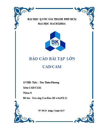 Báo cáo bài tập lớn CAD/CAM - Đề bài: Gia công Con Rùa 3D trên NX 11