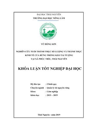 Báo cáo Nghiên cứu tuổi thành thục số lượng và thành thục kinh tế của rừng trồng keo tai tượng tại xã Phúc Trìu, Thái nguyên