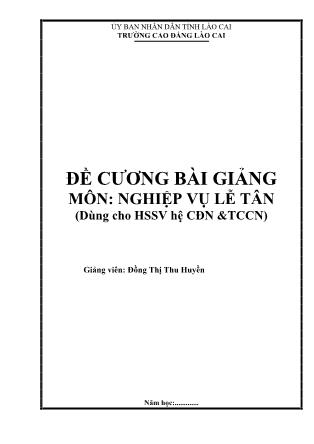 Đề cương bài giảng môn Nghiệp vụ lễ tân -  Đồng Thị Thu Huyền