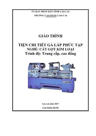 Giáo trình Tiện chi tiết gá lắp phức tạp