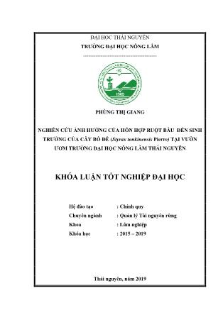 Khóa luận Nghiên cứu ảnh hưởng của hỗn hợp ruột bầu đến sinh trưởng của cây Bồ đề (Styrax tonkinensis Pierre) tại vườn ươm trường Đại học Nông Lâm Thái Nguyên