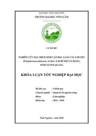 Khóa luận Nghiên cứu đặc điểm sinh vật học loài Lim xẹt (Peltophorum tonkinensis A.Chev) tại huyện Na Hang, tỉnh Tuyên Quang