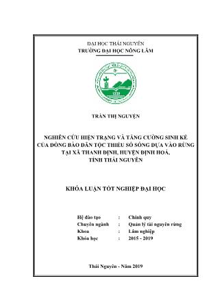 Khóa luận Nghiên cứu hiện trạng và tăng cường sinh kế của đồng bào dân tộc thiểu số sống dựa vào rừng tại xã Thanh Định, huyện Định Hóa, tỉnh Thái Nguyên